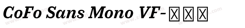 CoFo Sans Mono VF字体转换